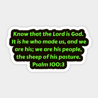 Bible Verse Psalm 100:3 Sticker